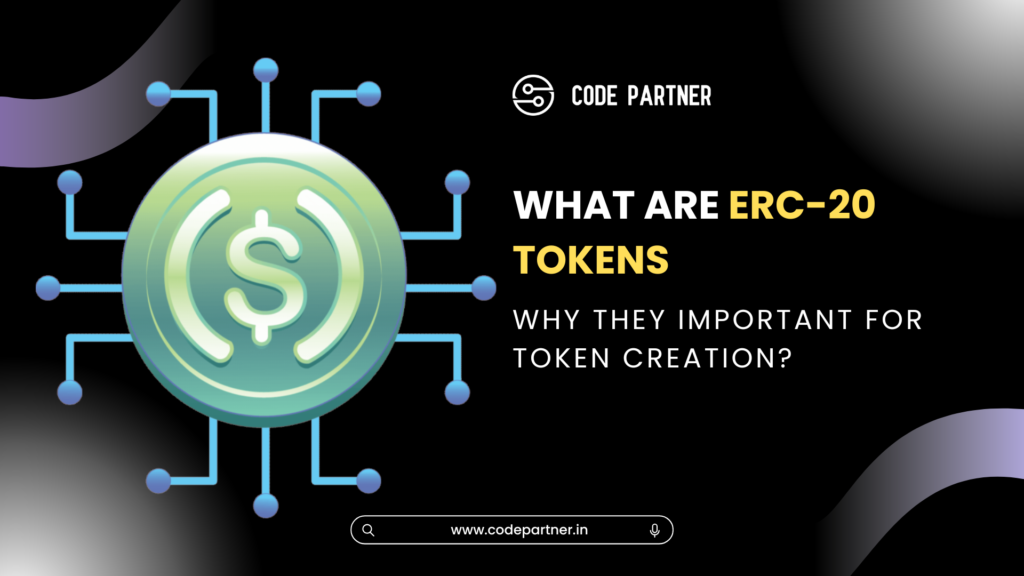 What Are ERC-20 Tokens, and Why Are They Important for Token Creation image
